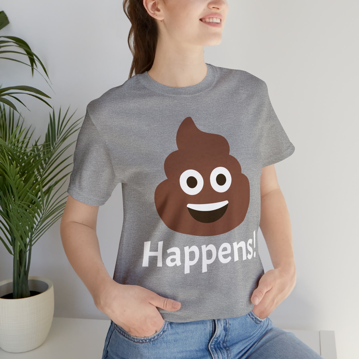 Embrace the Inevitable: 'Happens' Poop Emoji Unisex Jersey T-Shirt