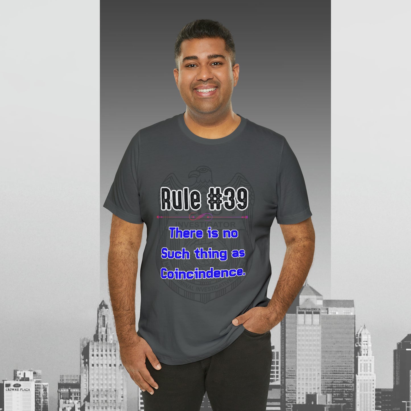 Rules of Gibbs #39 There is no such thing as a Coincidence Unisex Jersey Short Sleeve Tee