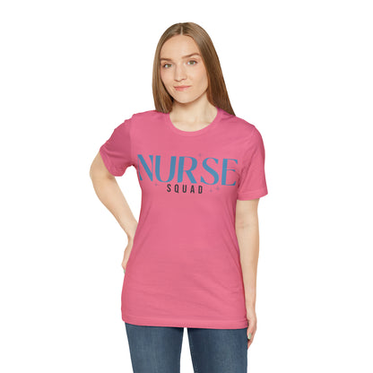 Nurse Squad Gifts for Nurse Gift idea Student nurse, nurse in training Unisex Jersey Short Sleeve Tee
