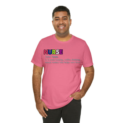 Definition of a Nurse Unisex Jersey Tee Bella+Canvas 3001 Healthcare Gift Medical Students, Soft Fabric, Various Sizes Available