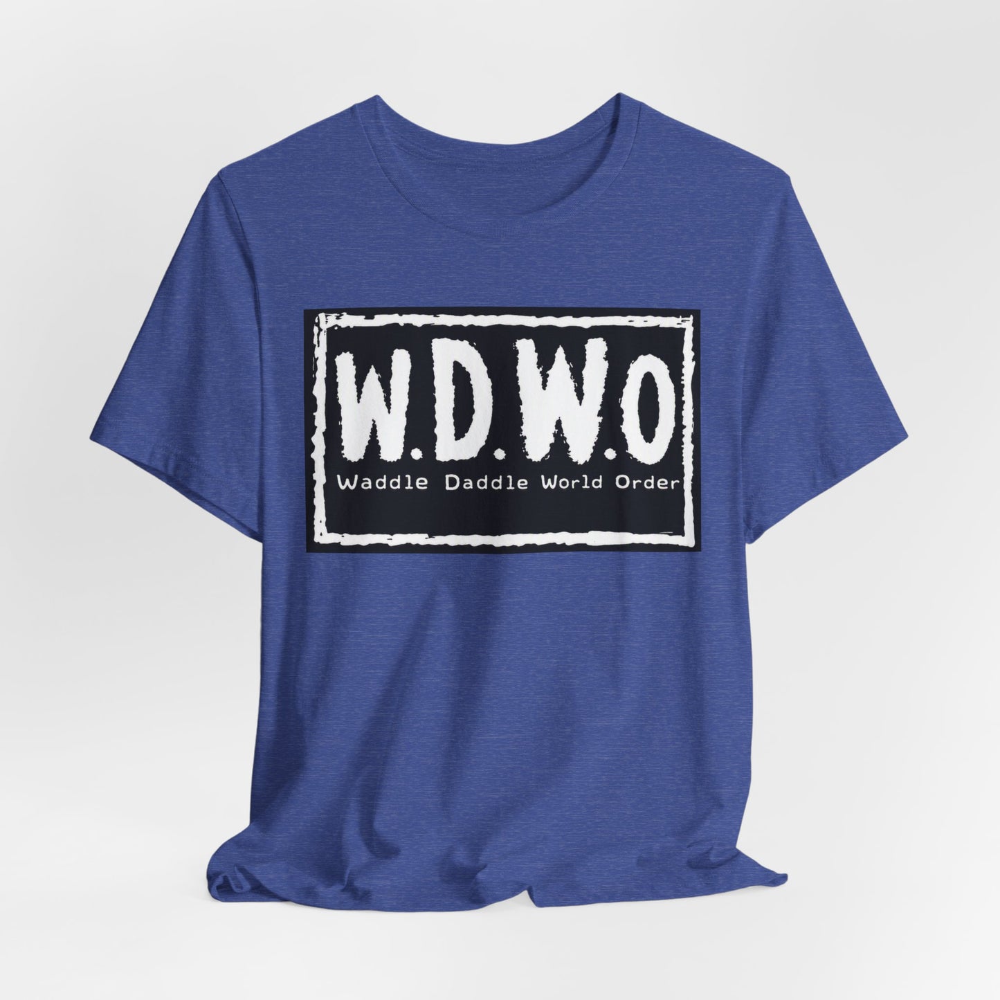 W.D.W.O. Graphic Tee — "Waddle Daddle World Order" The GreaseMan Awakens T‑Shirt