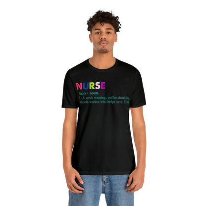Definition of a Nurse Unisex Jersey Tee Bella+Canvas 3001 Healthcare Gift Medical Students, Soft Fabric, Various Sizes Available