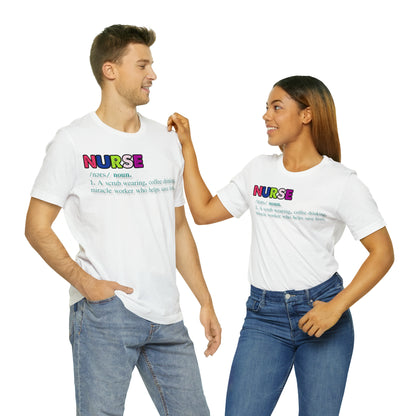 Definition of a Nurse Unisex Jersey Tee Bella+Canvas 3001 Healthcare Gift Medical Students, Soft Fabric, Various Sizes Available