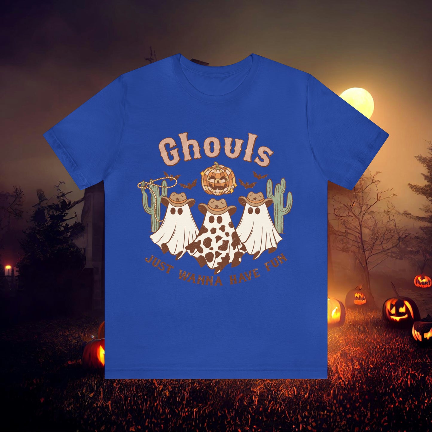 Ghouls Just wanna have fun Cowgirl Ghosts Retro Halloween Unisex Jersey Short Sleeve Tee Gifts for her