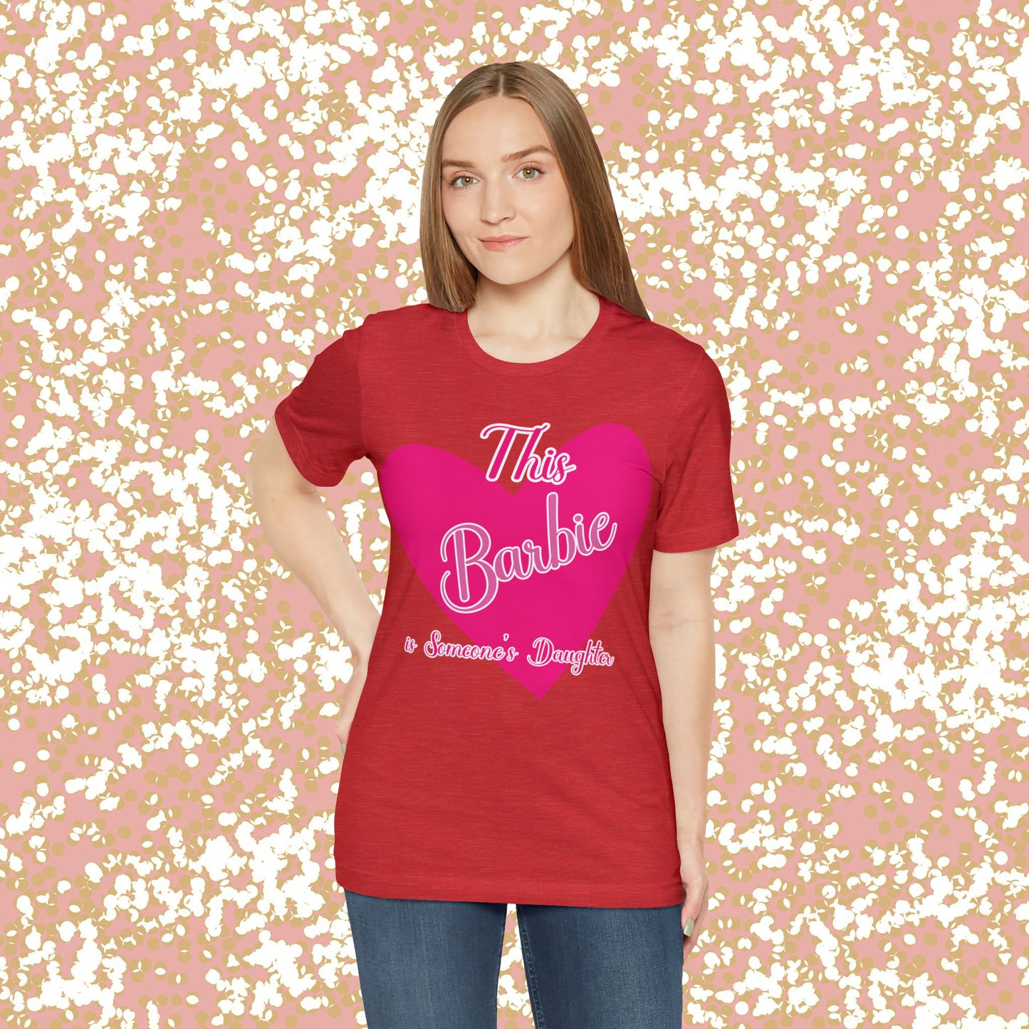 This Barbie is Someone's Daughter Unisex Jersey Short Sleeve Tee