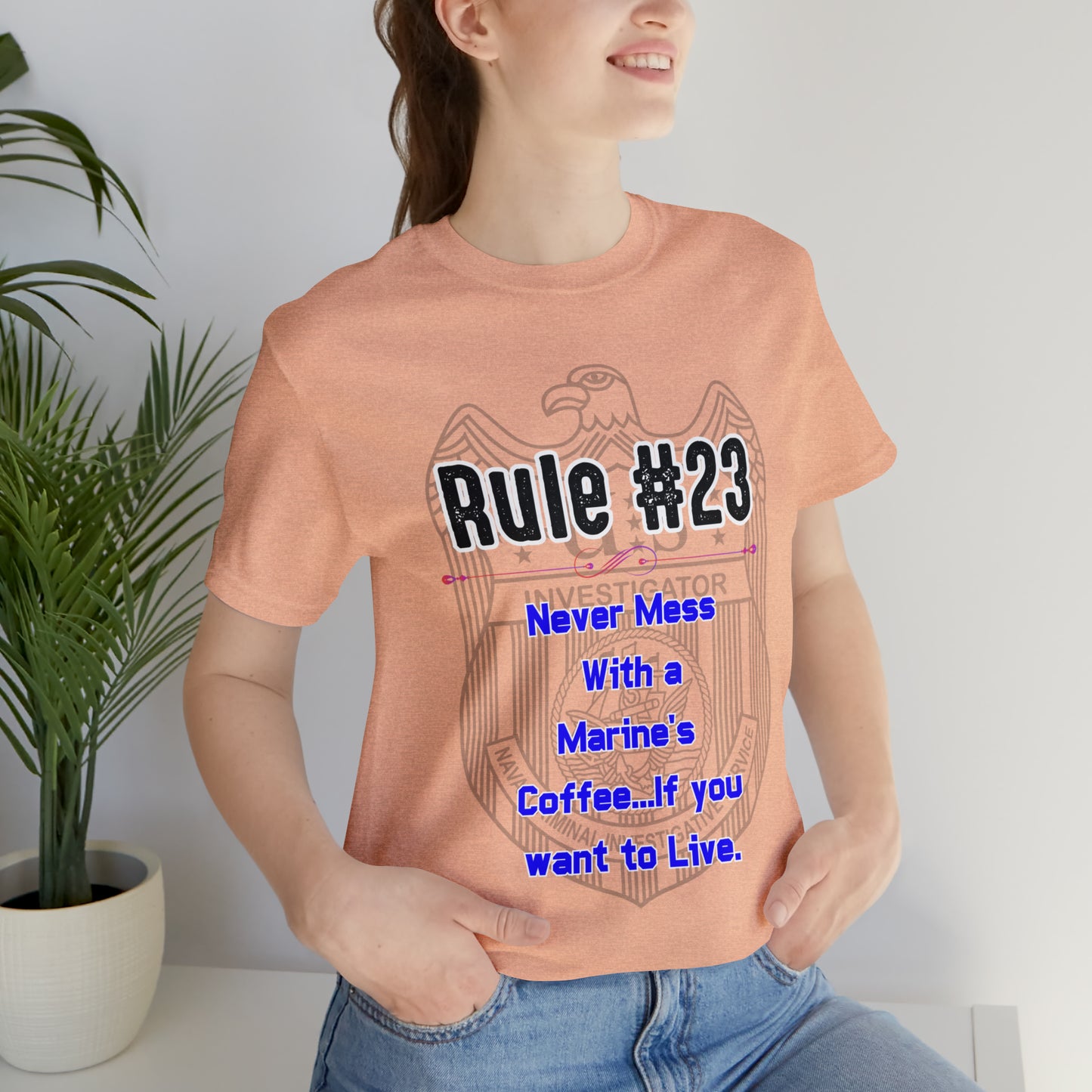 Rules of Gibbs #23 Never Mess with a Marine's Coffee Unisex Jersey Short Sleeve Tee