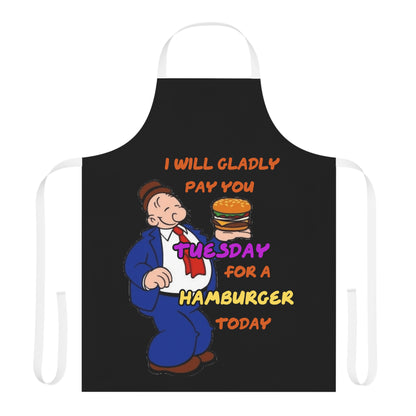Popeye's Friend Wimpy "I will Gladly Pay you Tuesday for a Hamburger Today" Apron (AOP)
