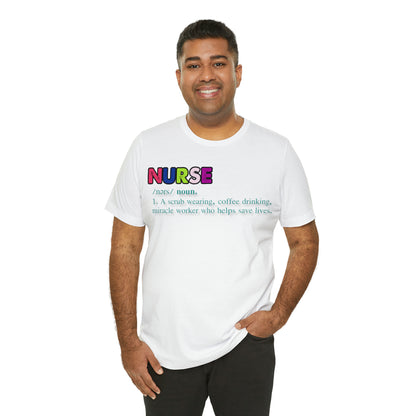 Definition of a Nurse Unisex Jersey Tee Bella+Canvas 3001 Healthcare Gift Medical Students, Soft Fabric, Various Sizes Available