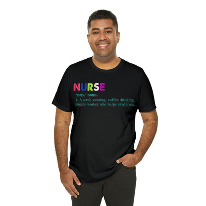 Definition of a Nurse Unisex Jersey Tee Bella+Canvas 3001 Healthcare Gift Medical Students, Soft Fabric, Various Sizes Available
