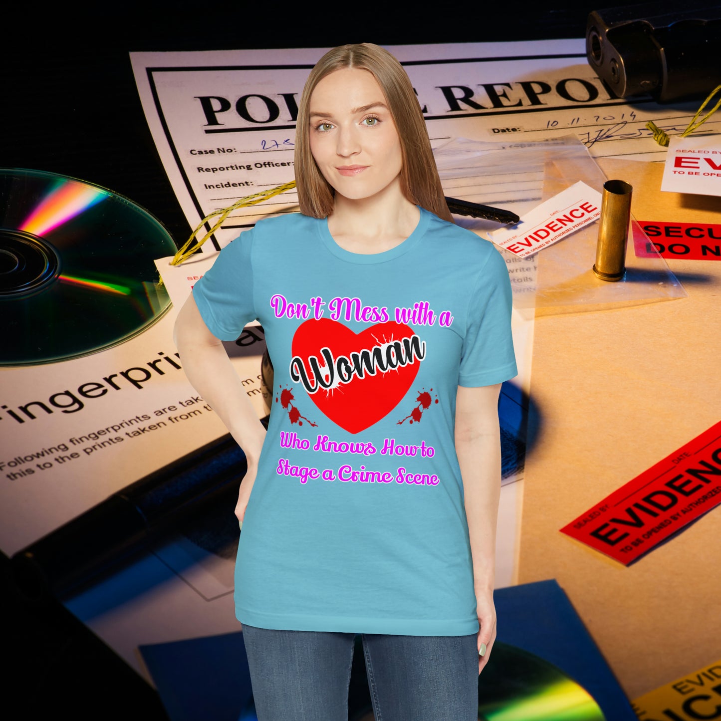 Don't Mess With a Woman Who Knows how to stage a crime Scene True Crime Unisex Jersey Short Sleeve Tee  Fans Gifts for her