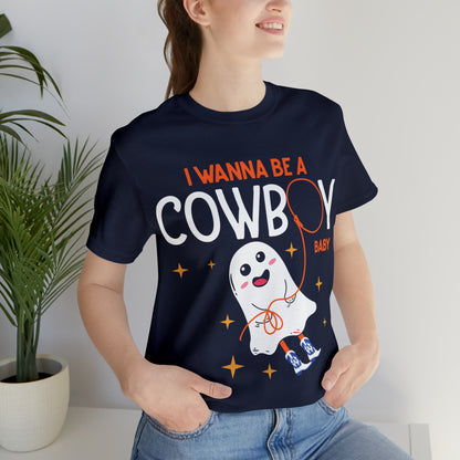 Little Ghost Saying I wanna be a cowboy baby Retro Groovy Western Halloween Unisex Jersey Short Sleeve Tee Gifts for Him Gifts for her.