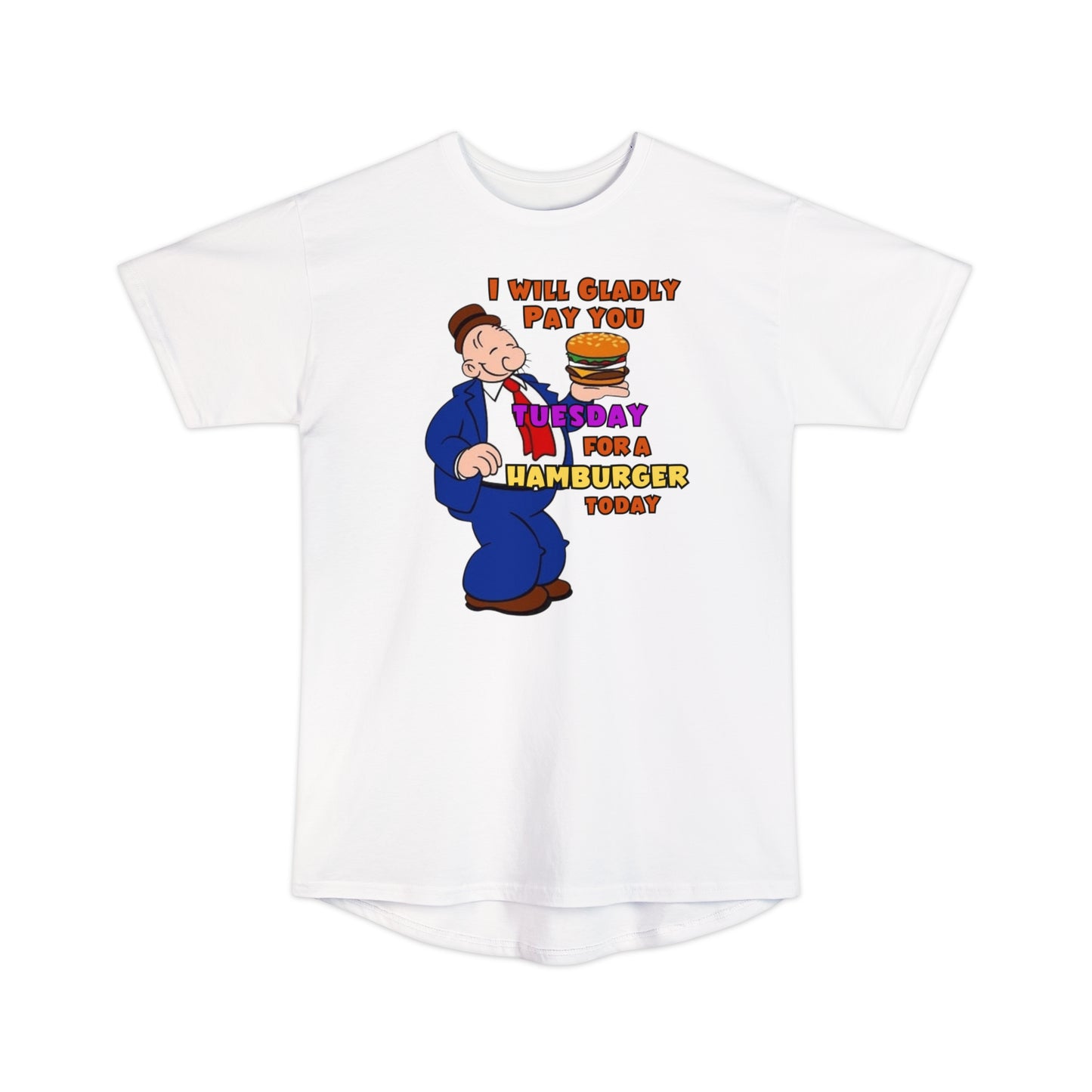 Popeye's Friend Wimpy "Gladly Pay You Tuesday" Unisex Long Body Urban Tee