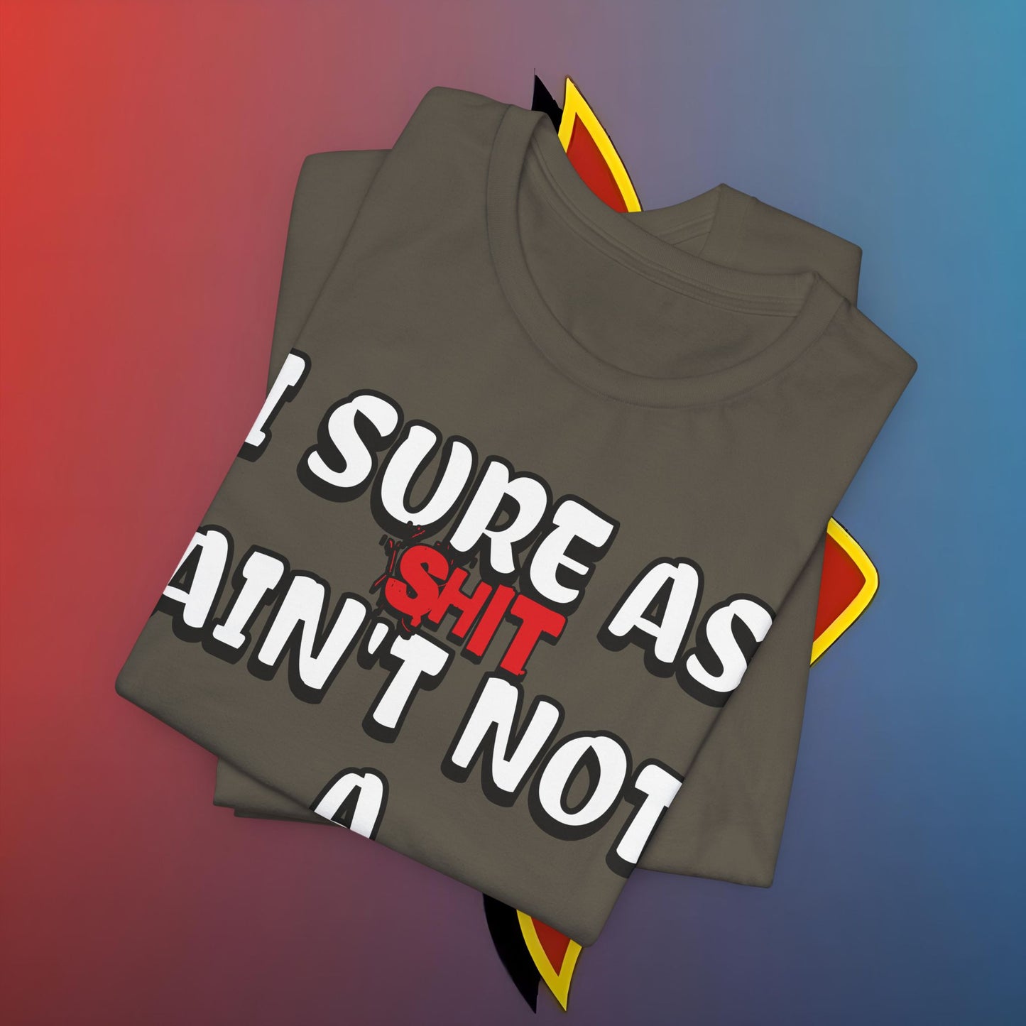 The “Sure as Sht Somebody” Tee – Wear Your Confidence Loud!*