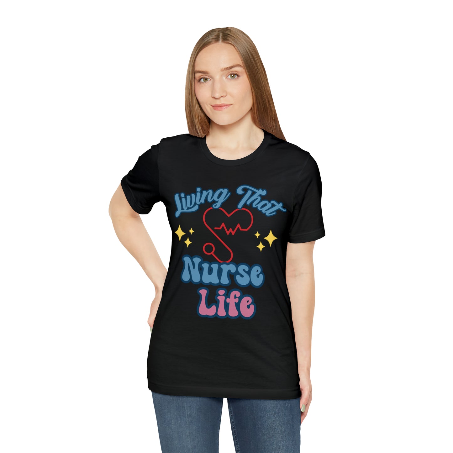 Living the Nurse Life, Comfy and Stylish Nurse T-Shirt:Gift for Medical Professionals and Nursing Students, Various Sizes Available"