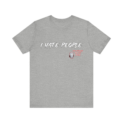"Embrace the Grump: Reverend Bob Levy's 'I Hate People' Tee" Unisex Jersey Short Sleeve Tee #Skoal
