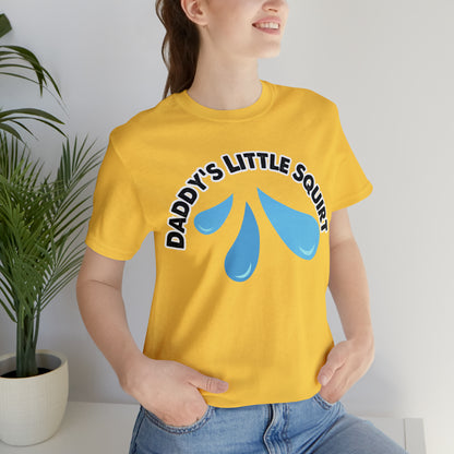 Daddy's Little Squirt Unisex Jersey Short Sleeve Tee