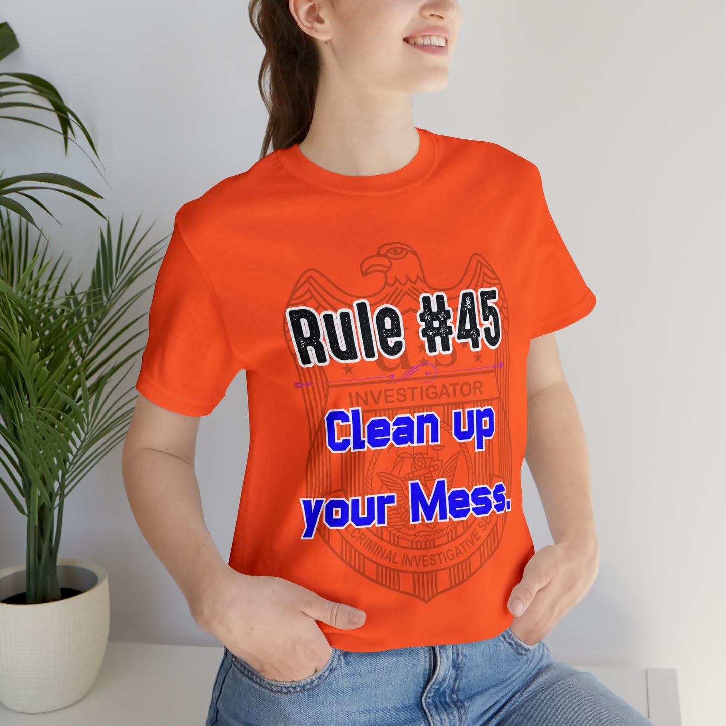 Rules of Gibbs #45 Clean up your Mess Unisex Jersey Short Sleeve Tee