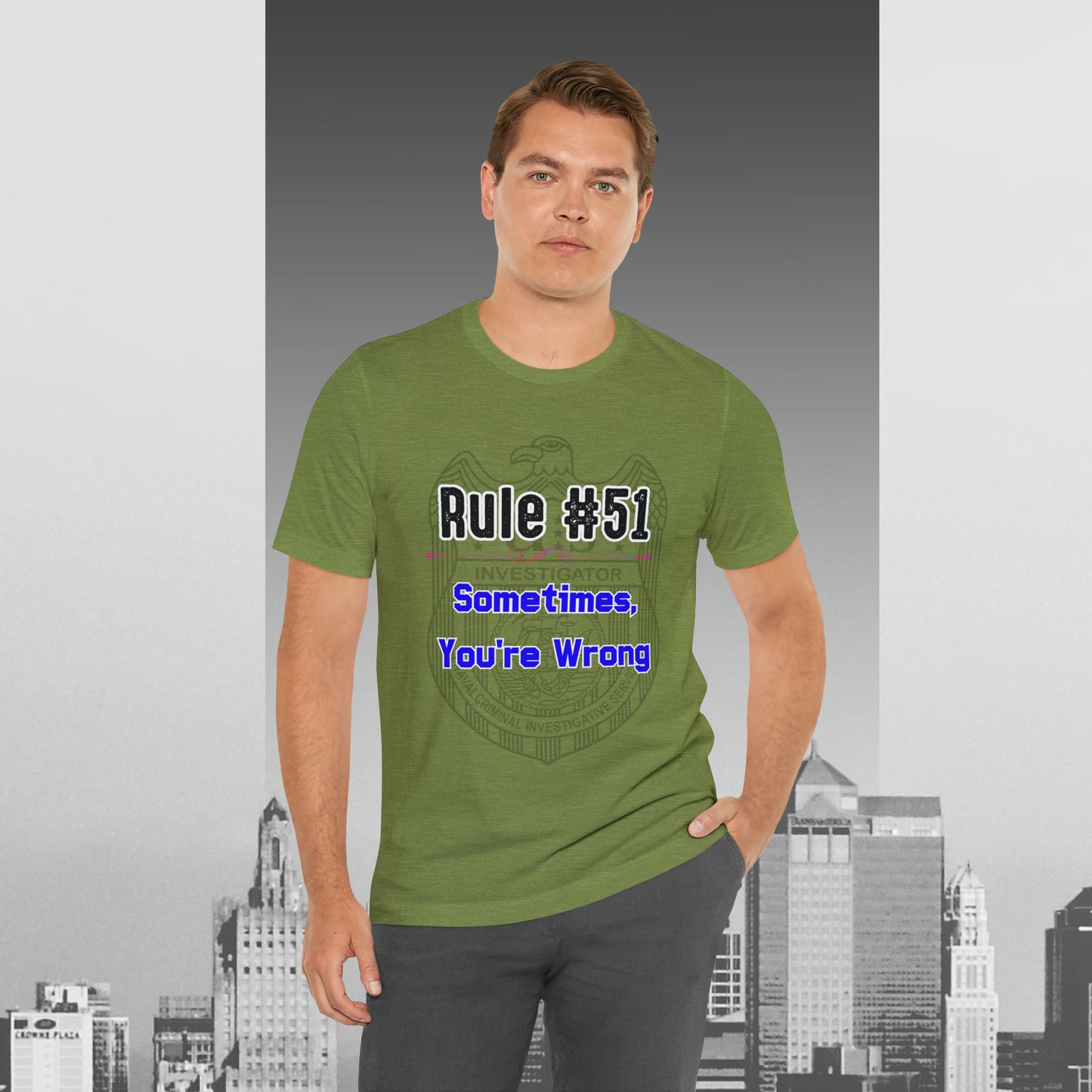 Rules of Gibbs #51 Sometimes Your Wrong Unisex Jersey Short Sleeve Tee