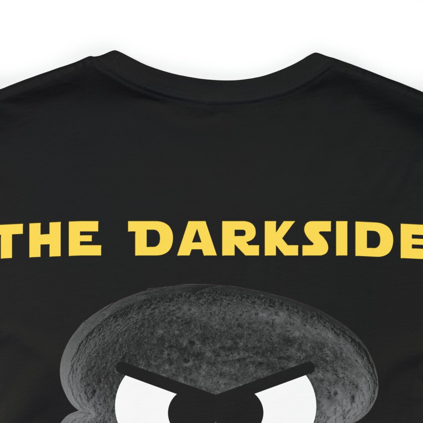 Welcome to the Darkside Unisex Jersey Short Sleeve Tee