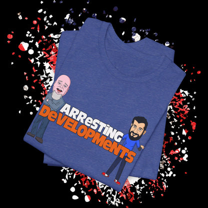 Arresting Developments Tee - Unisex Jersey Short Sleeve Shirt, Funny Graphic Tee, Gift for Detectives, Crime Show Lovers, Casual Wear