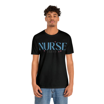 Nurse Squad Gifts for Nurse Gift idea Student nurse, nurse in training Unisex Jersey Short Sleeve Tee