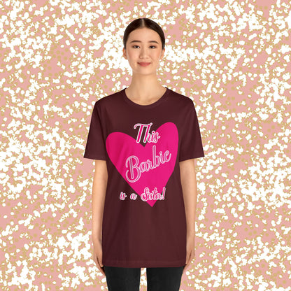 This Barbie Is a Sister Unisex Jersey Short Sleeve Tee Gifts for her