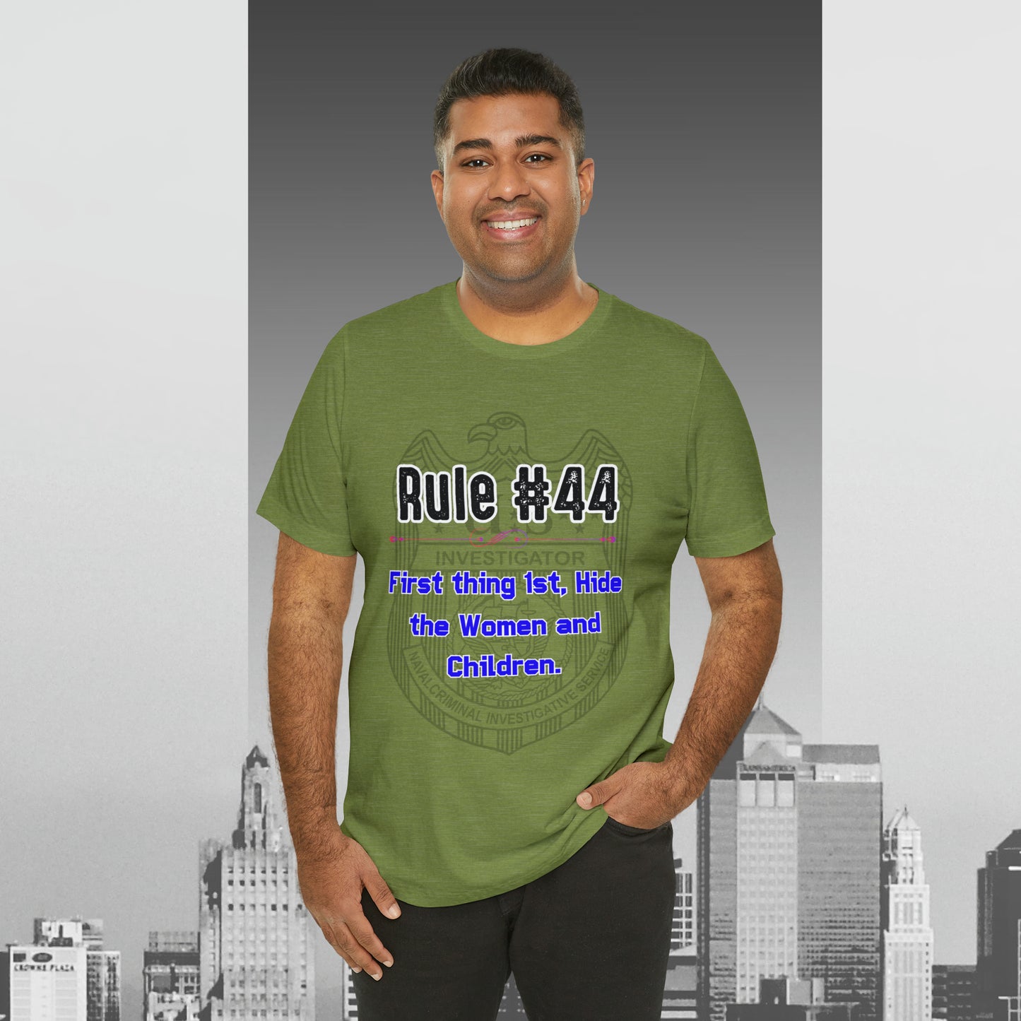 Rules of Gibbs #44 First thing, 1st Hide the Women and Children Unisex Jersey Short Sleeve Tee