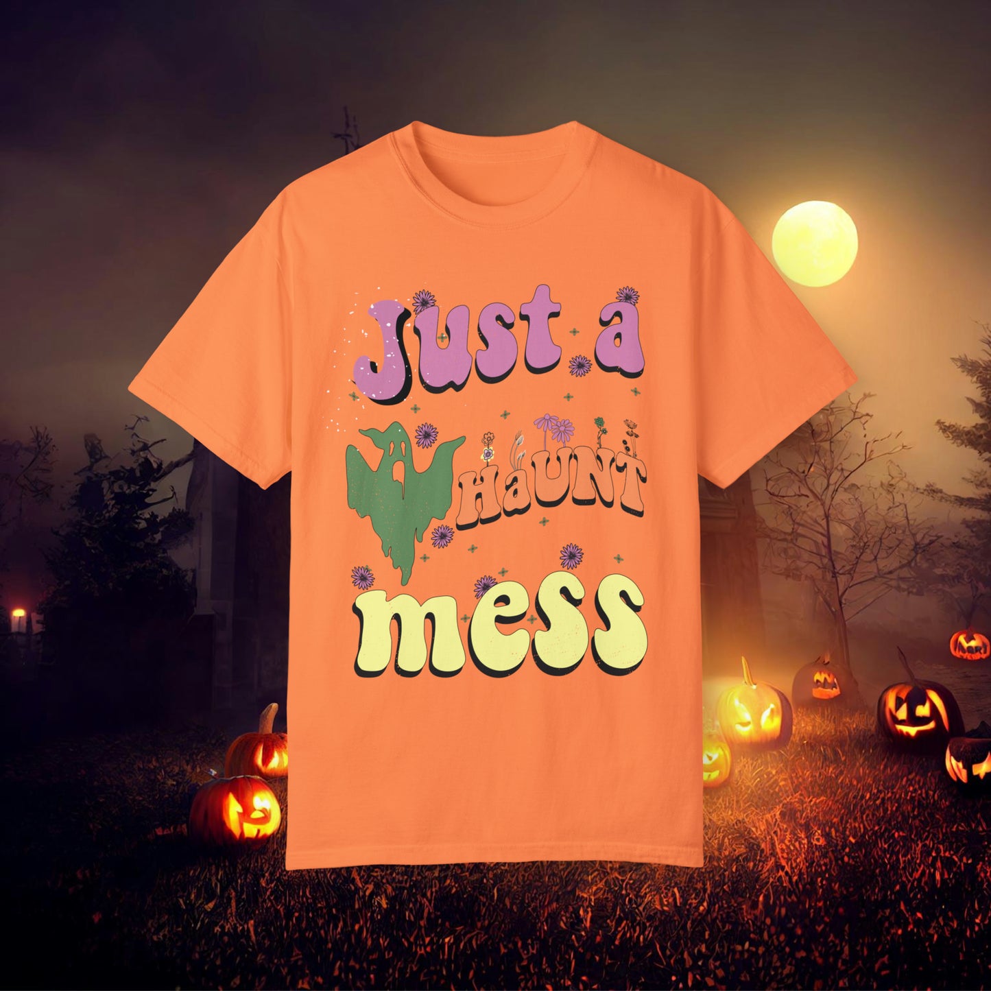 Just a Haunt Mess Retro Halloween Unisex Garment-Dyed T-shirt Gifts for Her Gifts for him