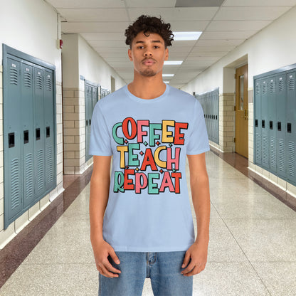 Coffee Teach Repeat Unisex Jersey Short Sleeve Tee