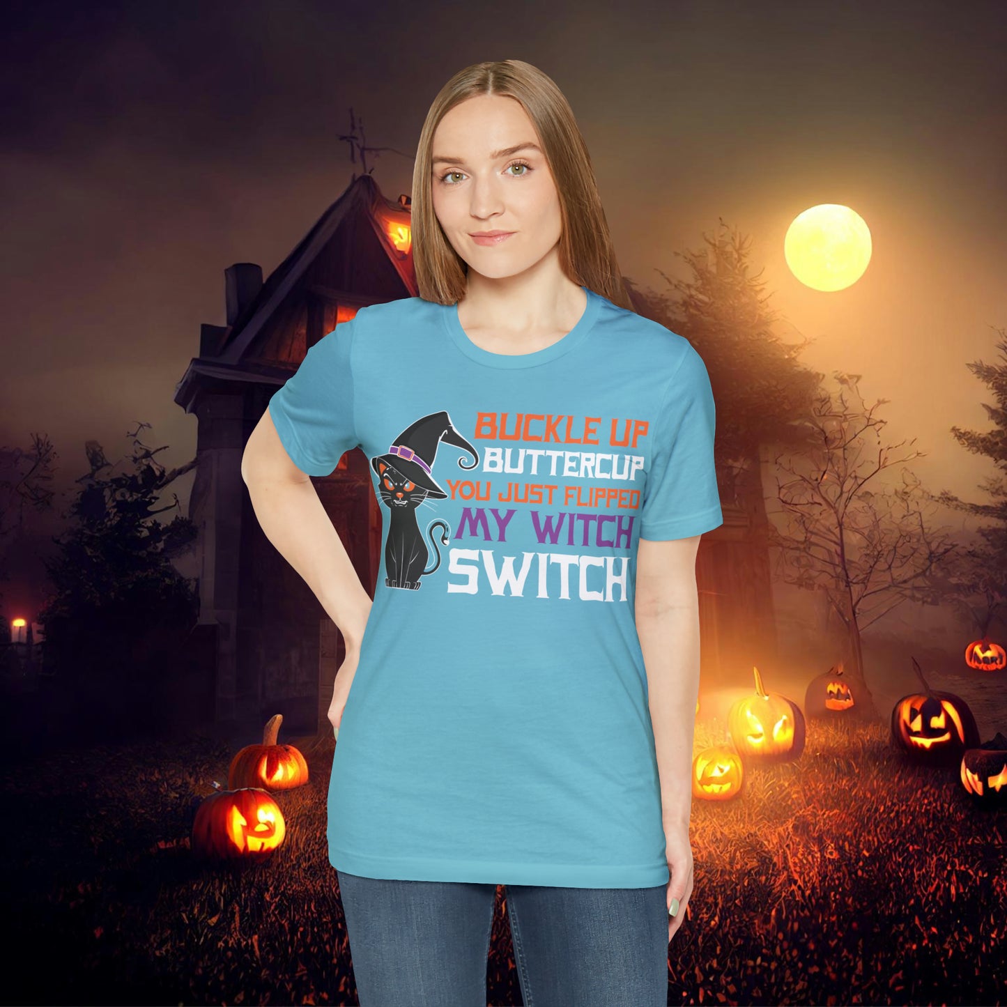 Halloween Buckle up Buttercup you just flipped my Witch Switch Unisex Jersey Short Sleeve Tee Gifts for Her