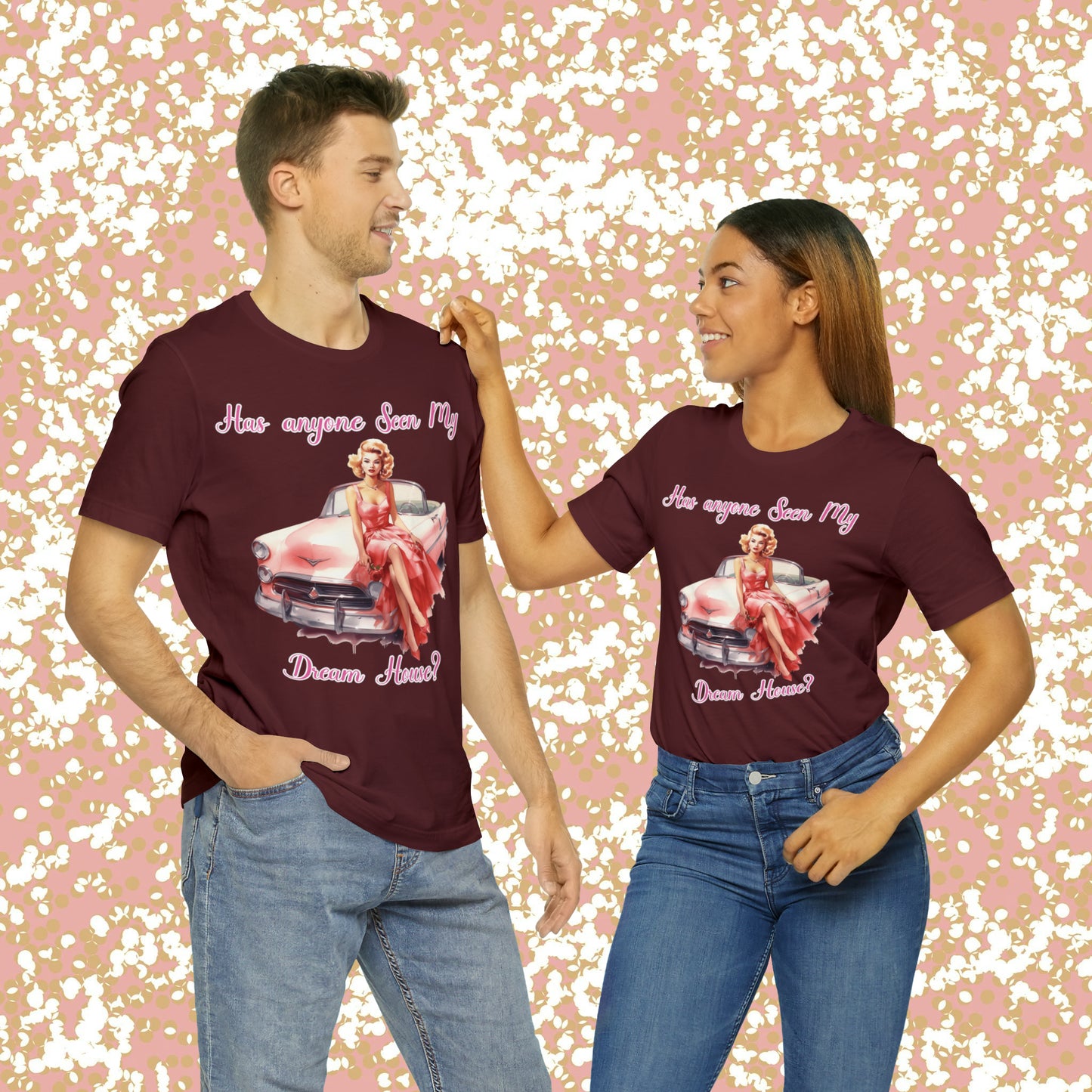 Barbie inspired Has Anyone seen my Dreamhouse Unisex Jersey Short Sleeve Tee Gifts for her