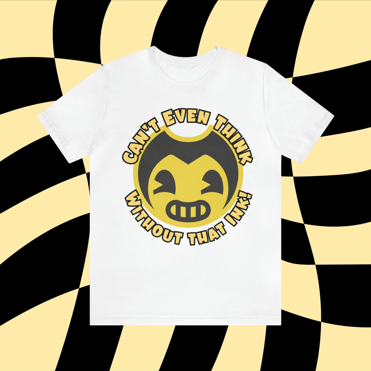 Bendy and the Ink Machine Inspired Unisex Jersey Tee | 'Can't Even Think Without That Ink' | Gamer Shirt | Vintage Style Tee