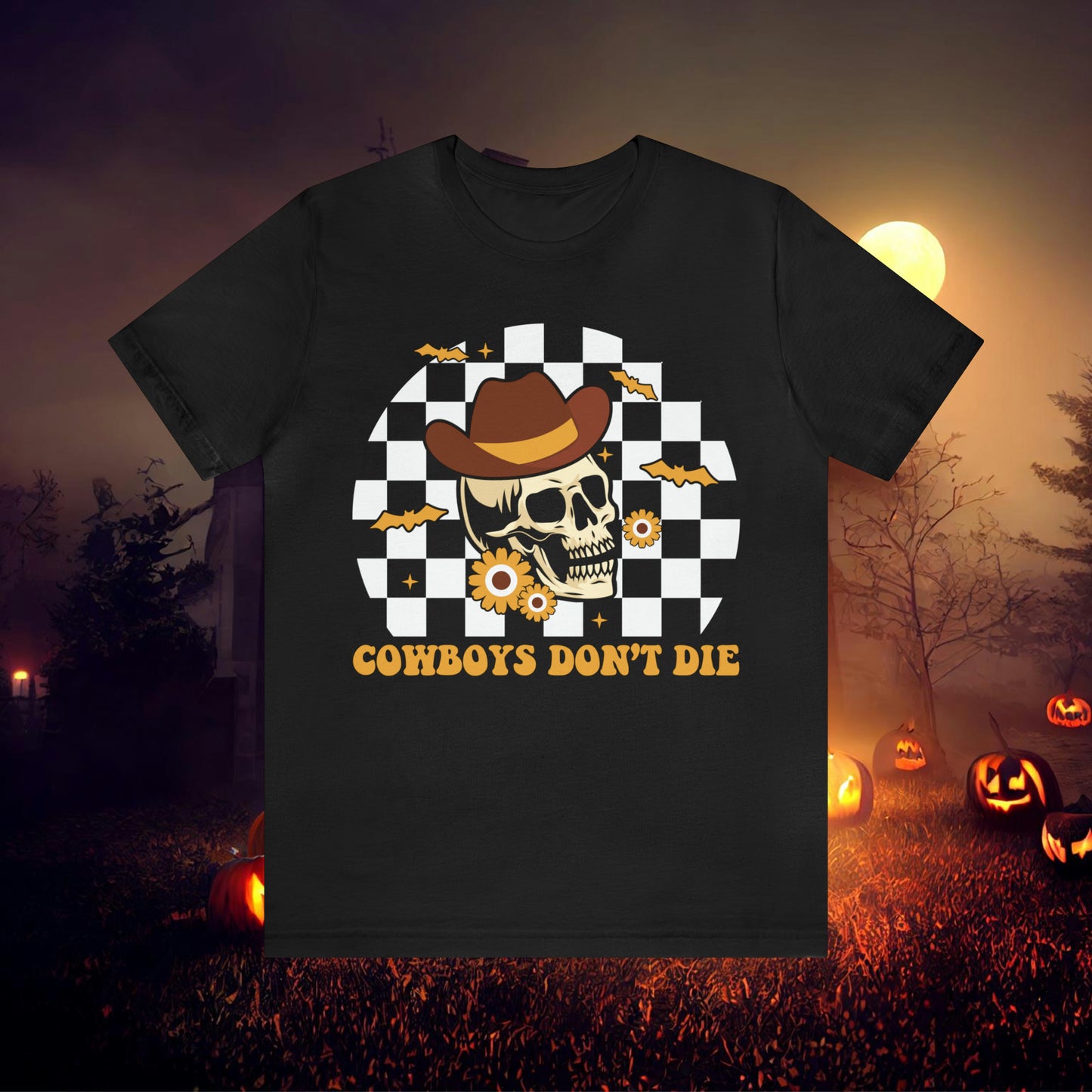 Cowboys Don't Die Retro Western Halloween Unisex Jersey Short Sleeve Tee Gifts for Her Gifts for him.