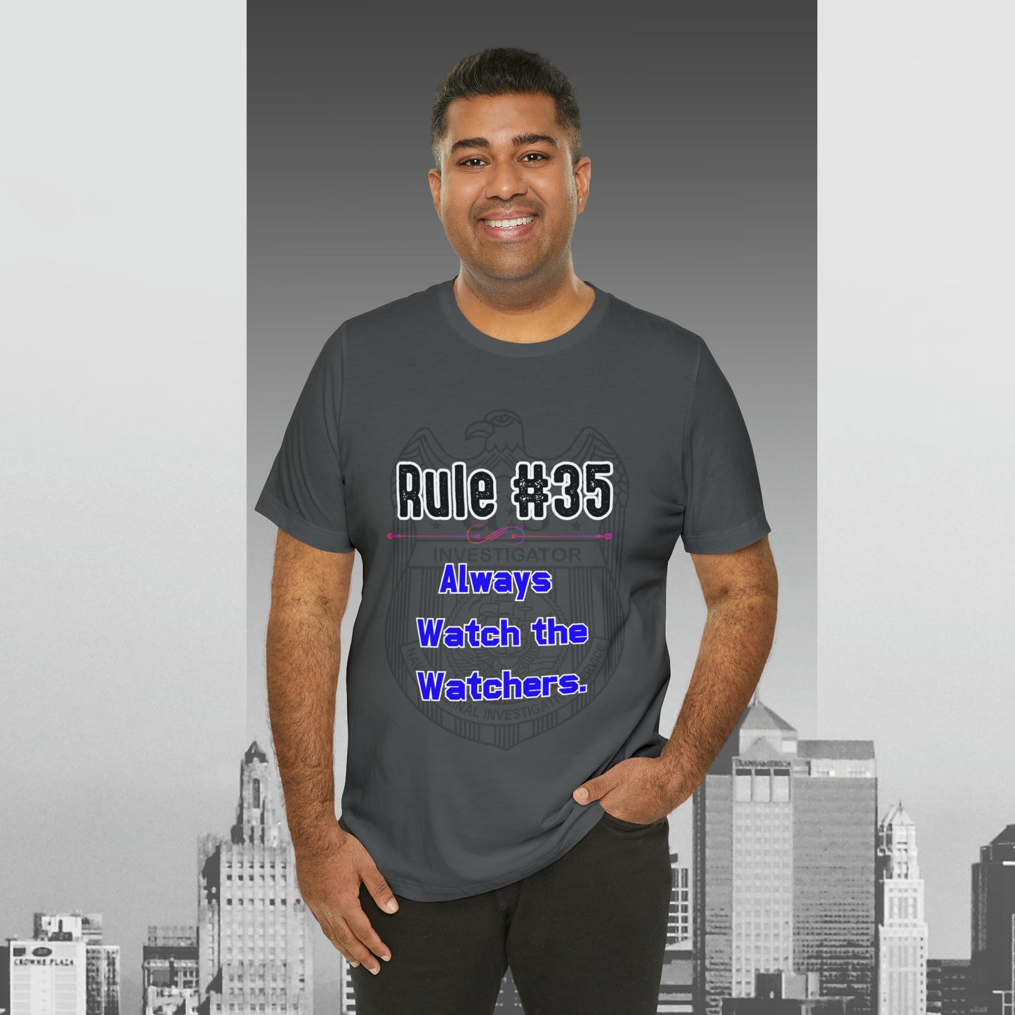 Rules of Gibbs #35 Always Watch the Watchers Unisex Jersey Short Sleeve Tee