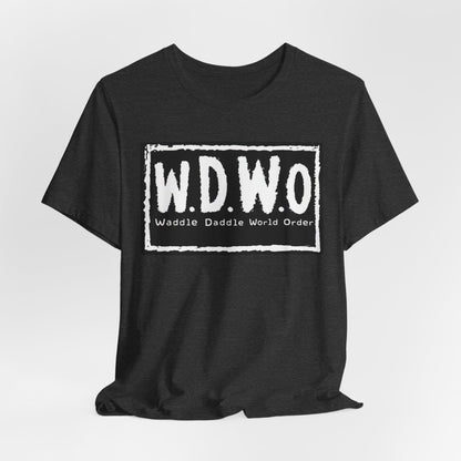 W.D.W.O. Graphic Tee — "Waddle Daddle World Order" The GreaseMan Awakens T‑Shirt