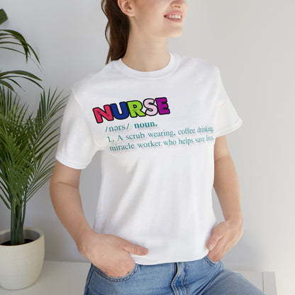 Definition of a Nurse Unisex Jersey Tee Bella+Canvas 3001 Healthcare Gift Medical Students, Soft Fabric, Various Sizes Available