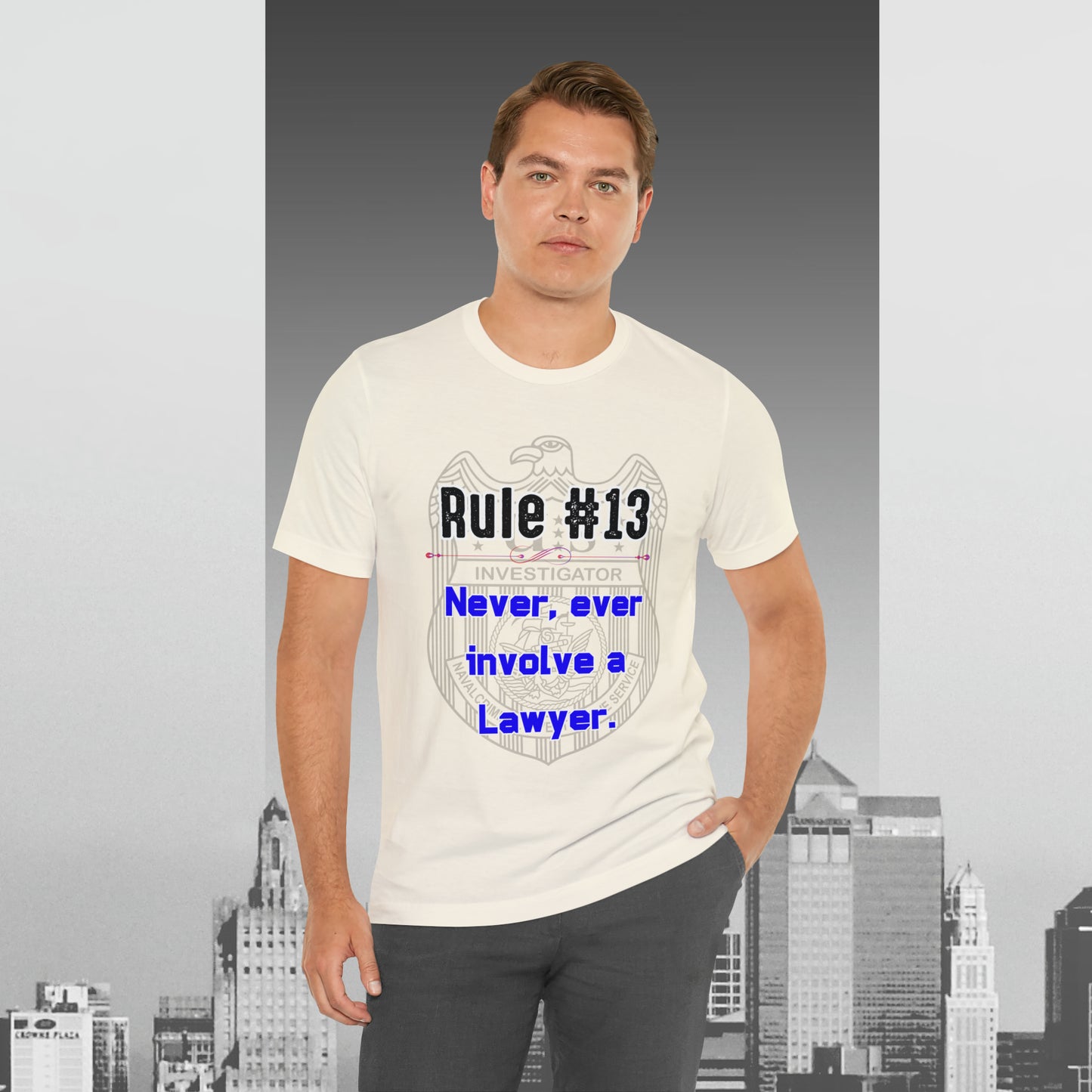 Rules of Gibbs #13 Never, Ever involve Lawyer Unisex Jersey Short Sleeve Tee