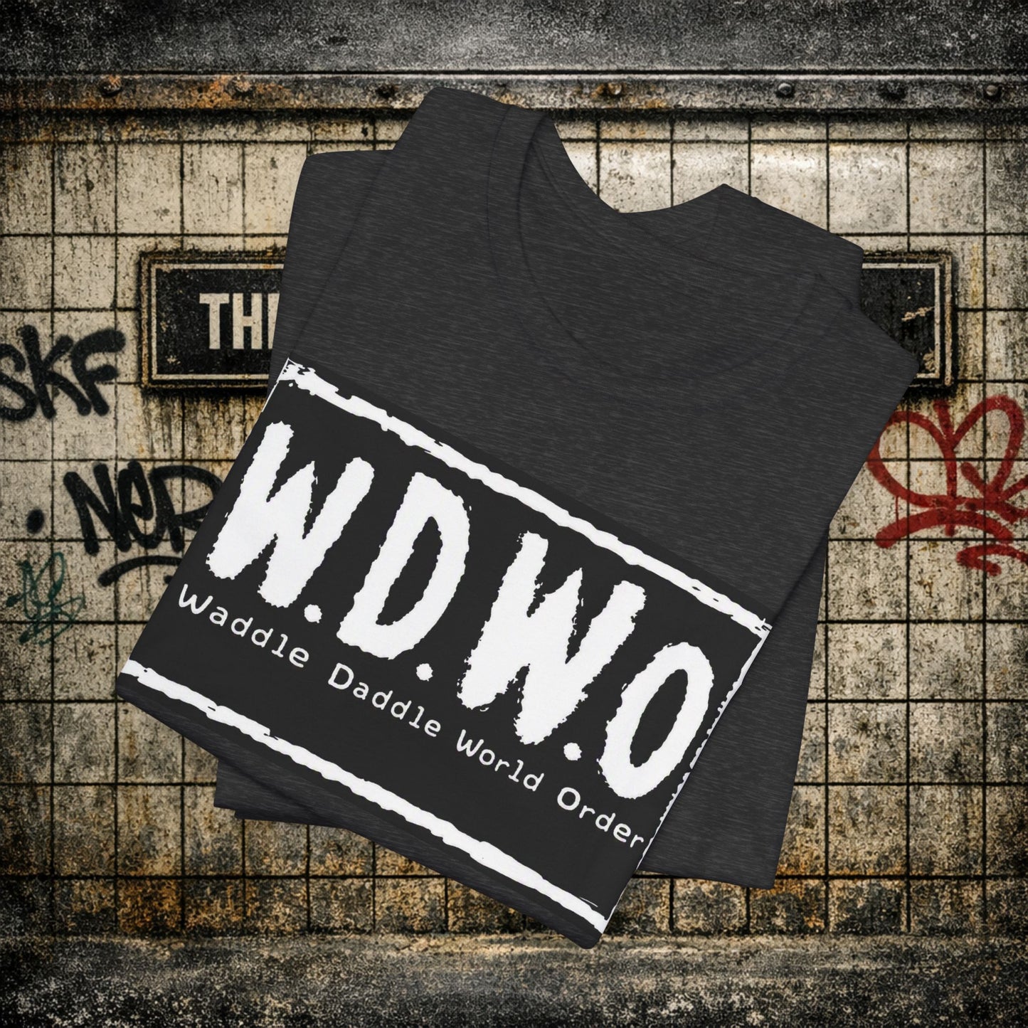 W.D.W.O. Graphic Tee — "Waddle Daddle World Order" The GreaseMan Awakens T‑Shirt