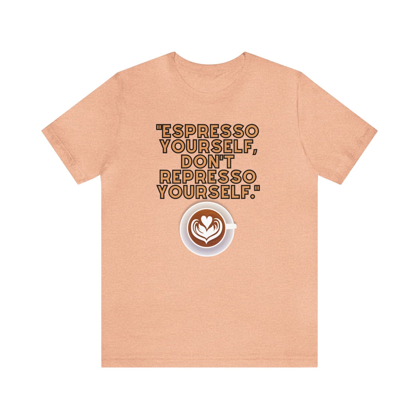 Funny Coffee Unisex Jersey Short Sleeve Tee, Caffeine Couture, Morning Laughter Apparel, Espresso Yourself , Brew-tiful Quips Shirt 12