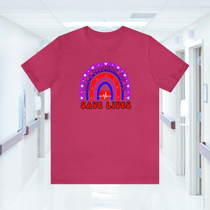 It's a Good Day to Save Lives, Nurse Unisex Jersey Tee Bella+Canvas 3001 Healthcare Gift Medical Students, Various Sizes Available