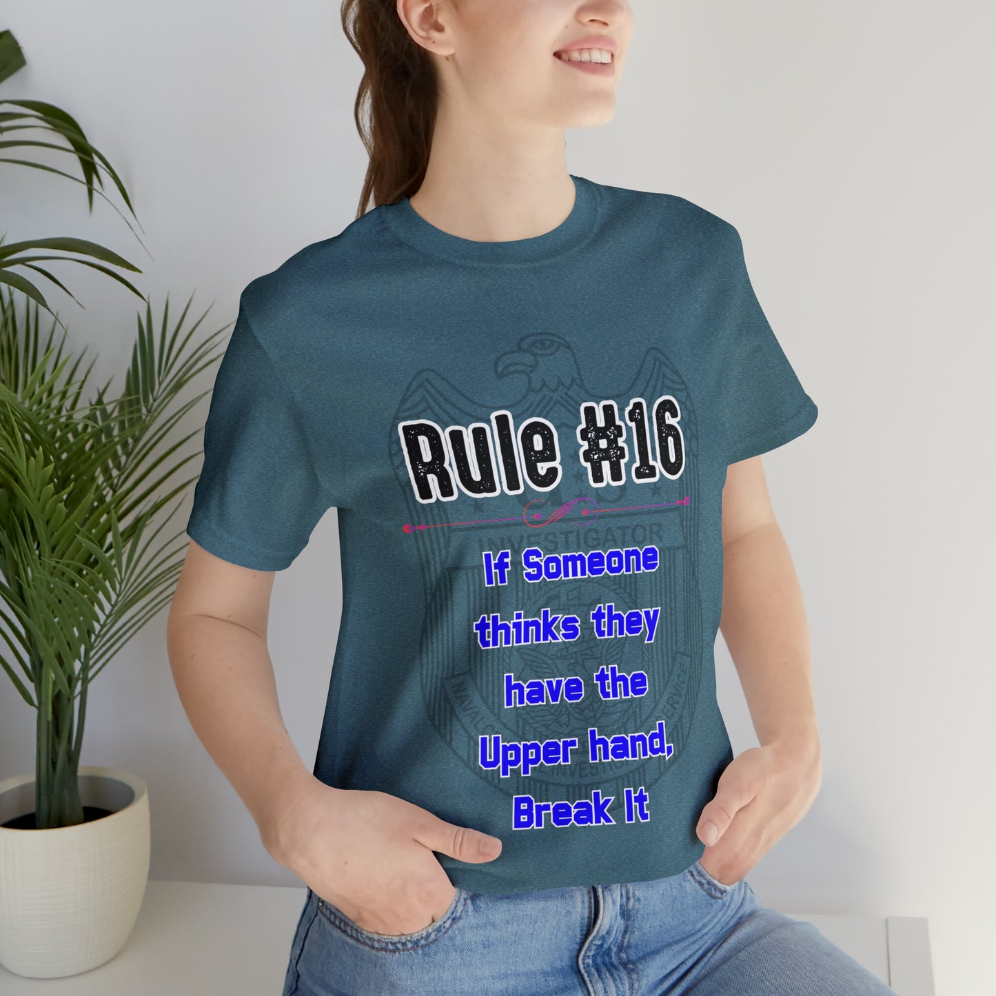 Rules of Gibbs #16 If Someone Thinks they have the Upper Hand, break it Unisex Jersey Short Sleeve Tee