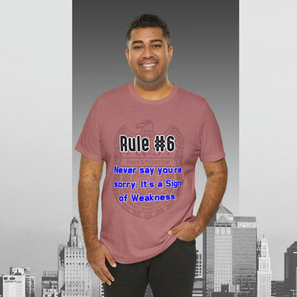 Rules of Gibbs #6 Never Say You're Sorry Unisex Jersey Short Sleeve Tee
