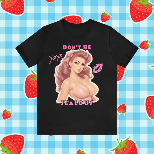 Timeless Elegance: Vintage Pink Pinup Girl "Don't Be Jealous" on a Bella+Canva 3001 Unisex Jersey T-Shirt - A Must-Have Gift for her