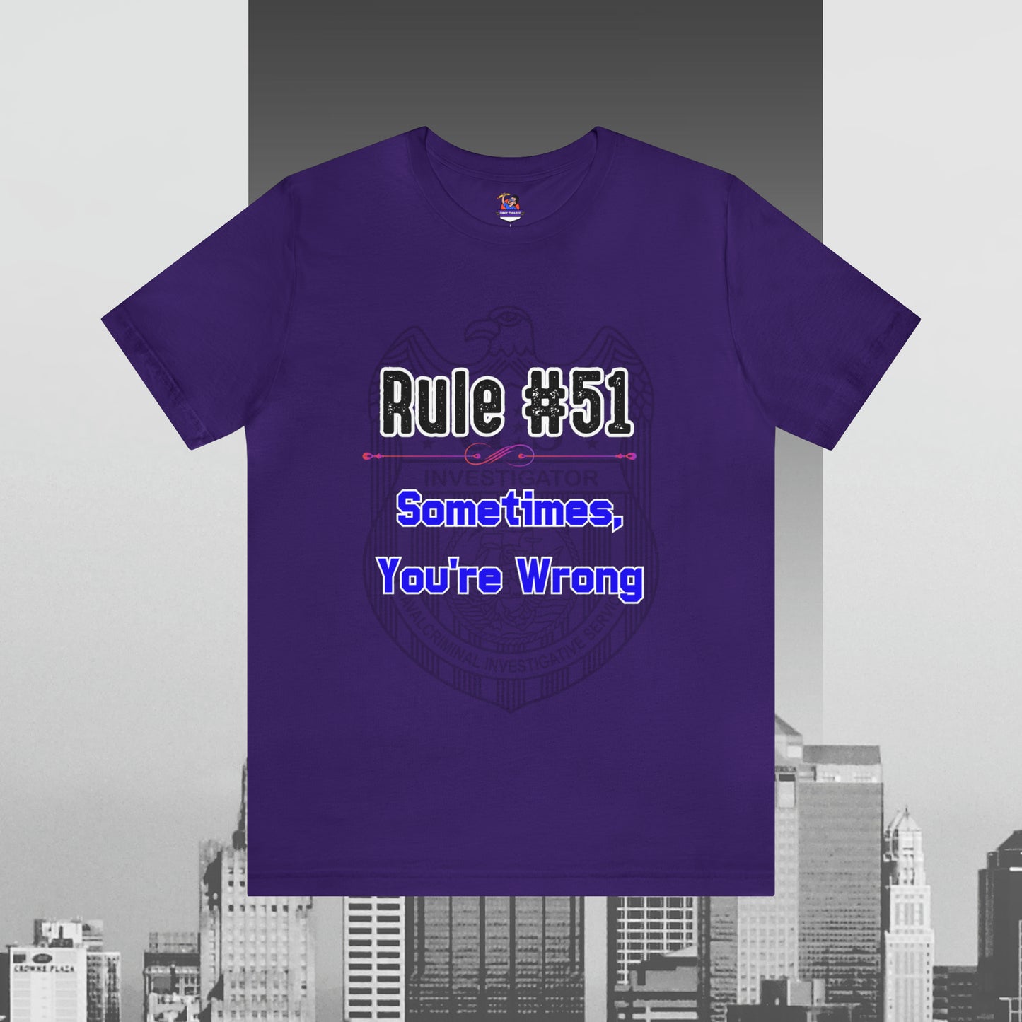 Rules of Gibbs #51 Sometimes Your Wrong Unisex Jersey Short Sleeve Tee