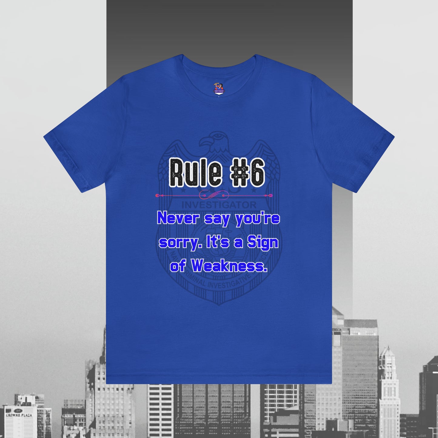 Rules of Gibbs #6 Never Say You're Sorry Unisex Jersey Short Sleeve Tee