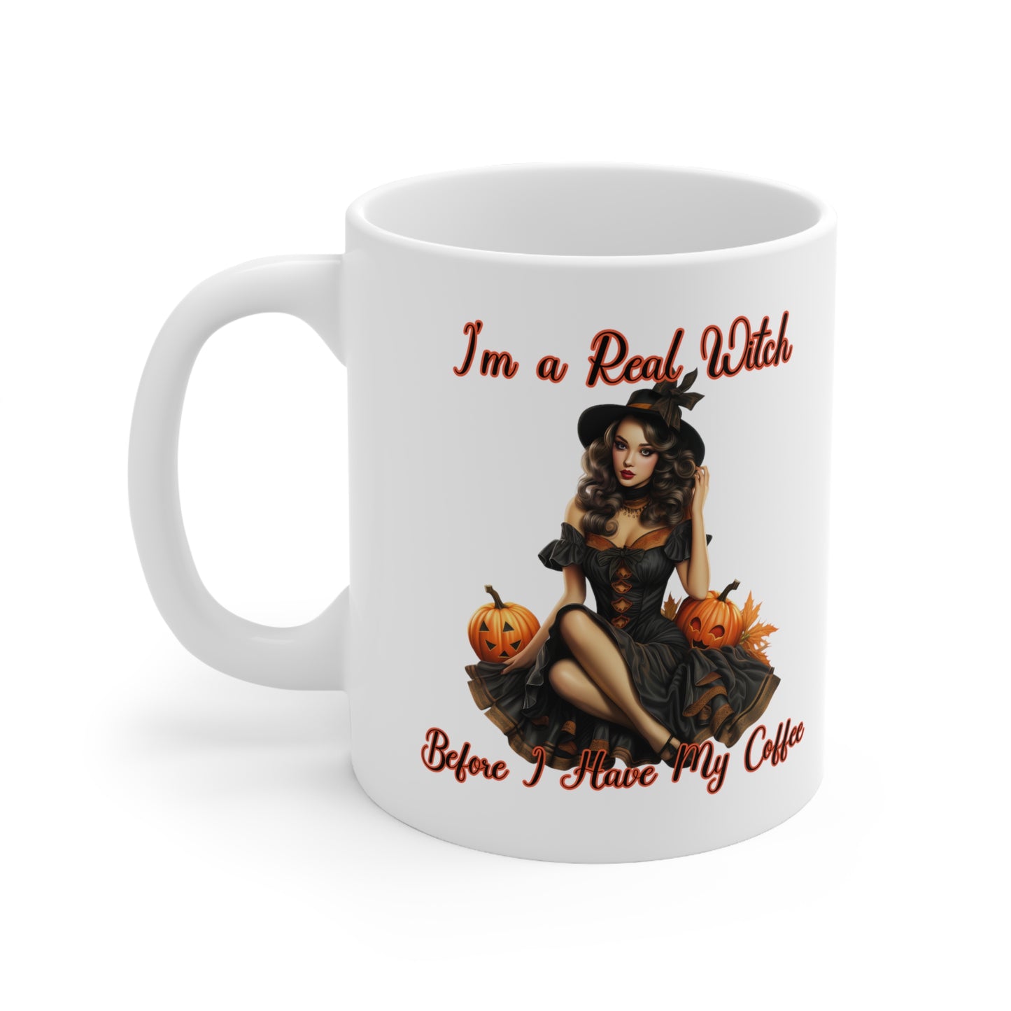 Vintage Pinup Witch: Sip Your Spells in Style "I'm a real Witch before I have my coffee" Halloween Ceramic 11oz Mug Gifts for her