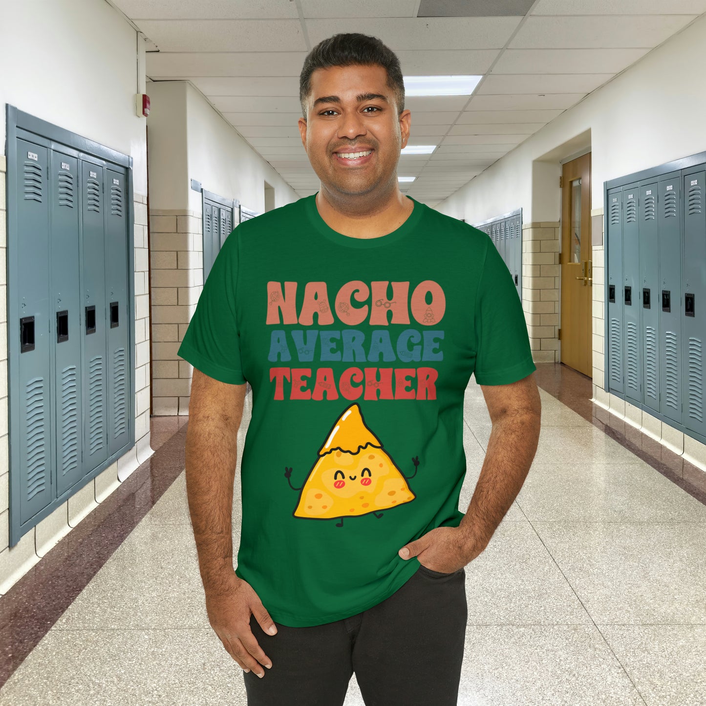 Nacho Average Teacher Back To School Unisex Jersey Short Sleeve Tee, Gifts for teachers, Gifts for Him, Gifts For Her,