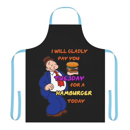 Popeye's Friend Wimpy "I will Gladly Pay you Tuesday for a Hamburger Today" Apron (AOP)