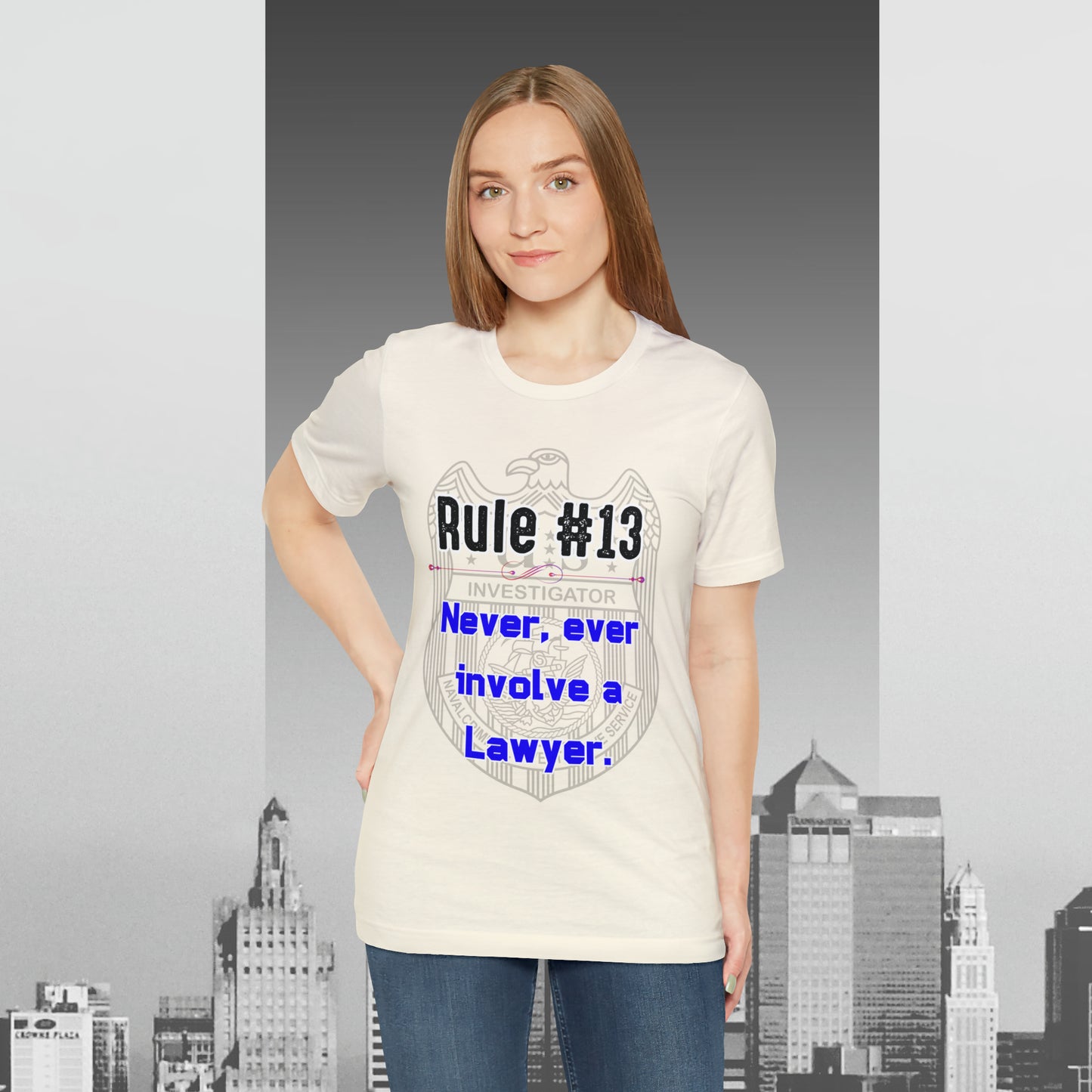 Rules of Gibbs #13 Never, Ever involve Lawyer Unisex Jersey Short Sleeve Tee