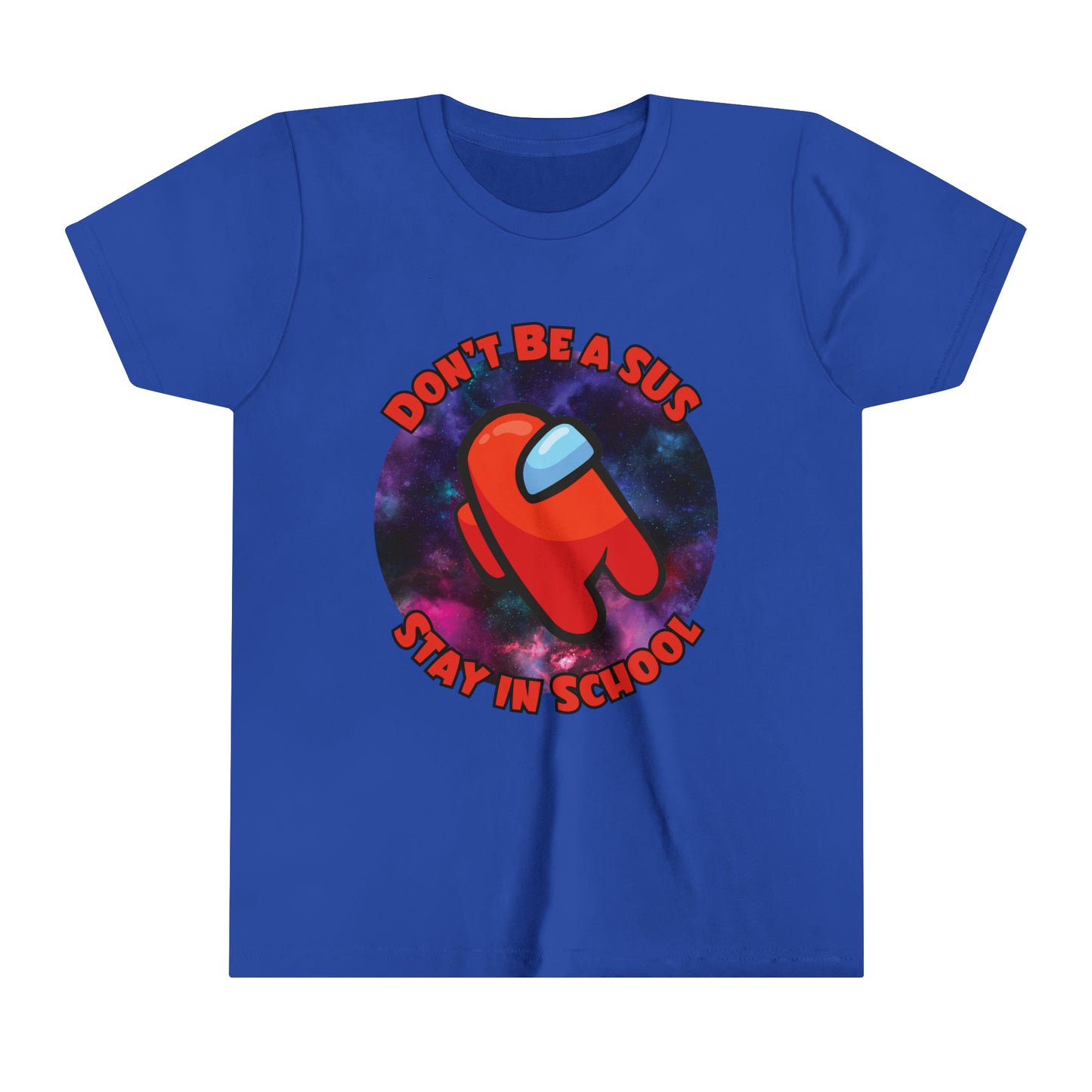 Among Us Inspired Kid's short sleeve tee | 'Don't Be a SUS, Stay in School' | Funny Gaming Tee | Youth Gamer Shirt